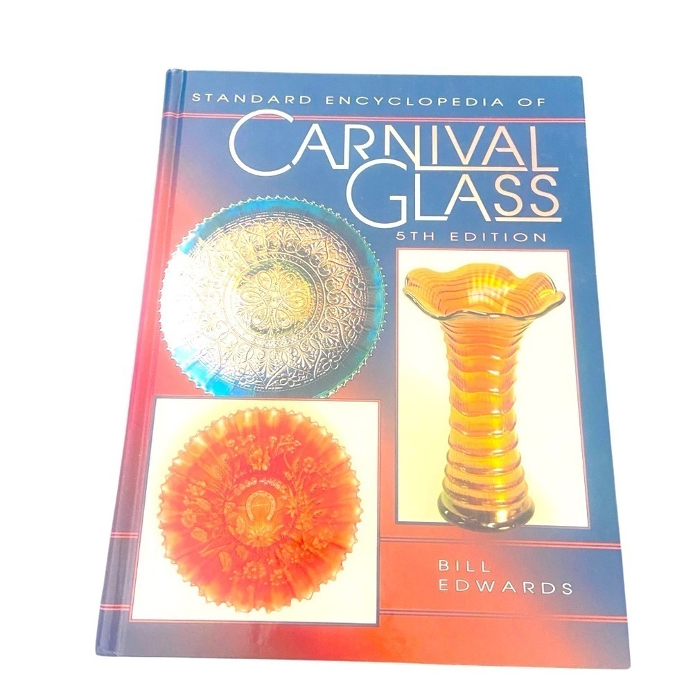 Standard Encyclopedia of Carnival Glass 5th Edition book by Bill Edwards 1996
